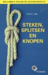 Steken, splitsen en knopen